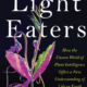 Native Plant Book Club: The Light Eaters